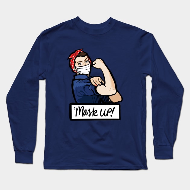 Mask up Rosie the Riveter Long Sleeve T-Shirt by bubbsnugg